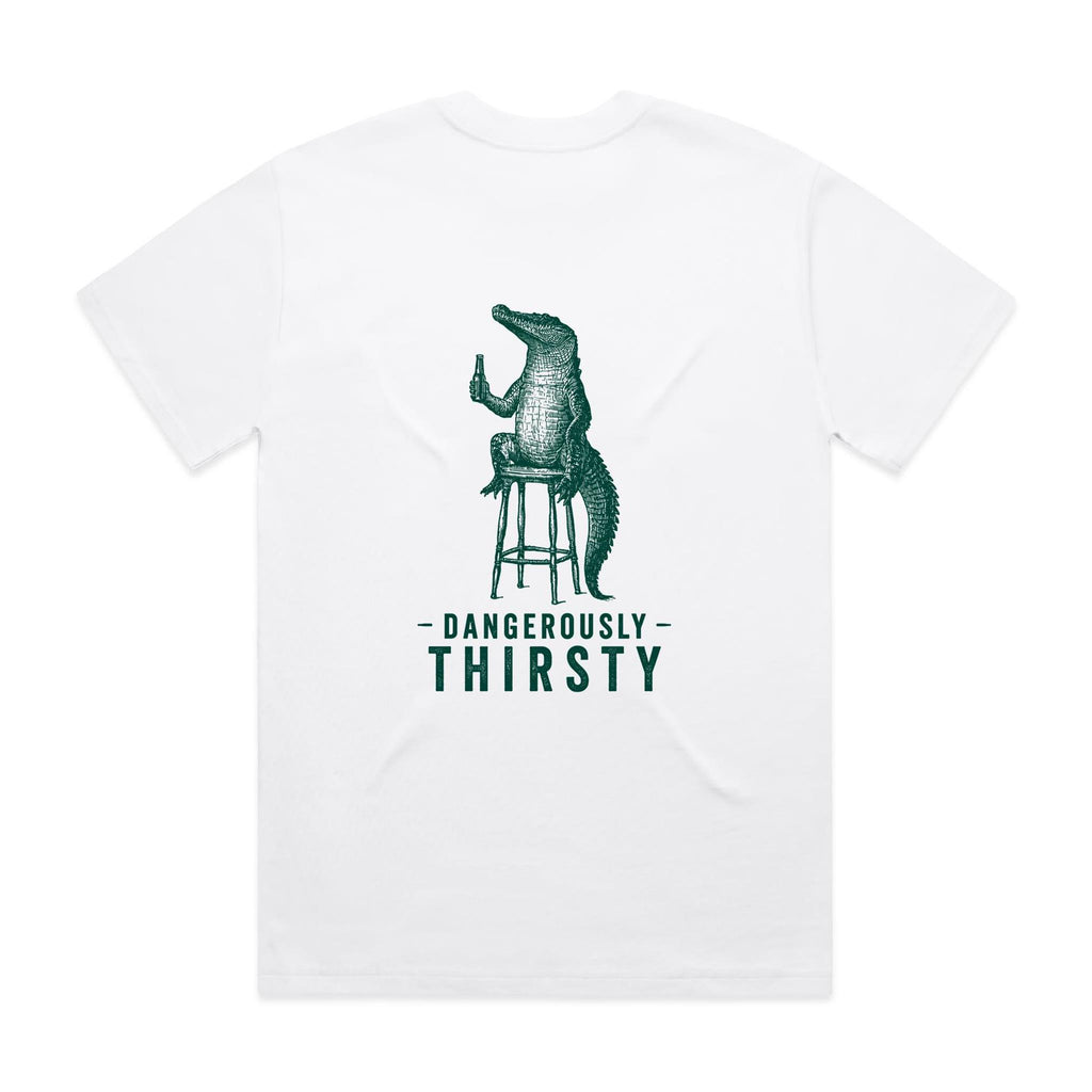 Dangerously Thirsty Tee